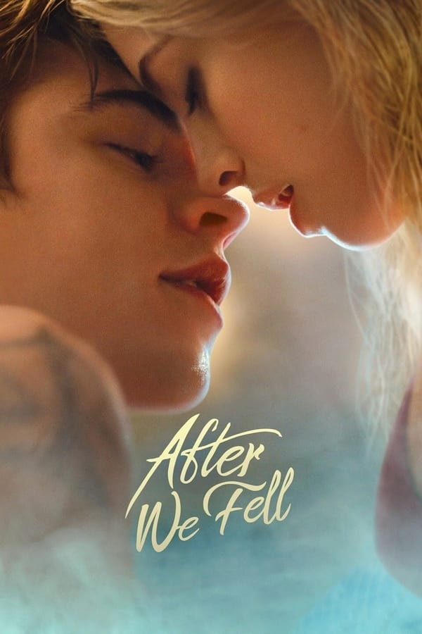 After We Fell (2021) อาฟเตอร์ วี เฟลล์