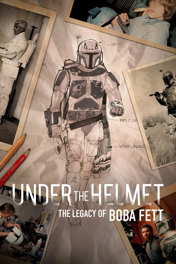 Under The Helmet The Legacy Of Boba Fett (2021)