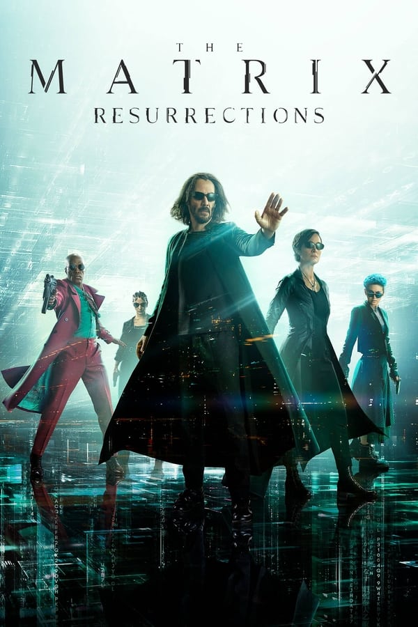 The Matrix Resurrections (2021) เดอะ เมทริกซ์ 4 เรเซอเร็คชั่นส์