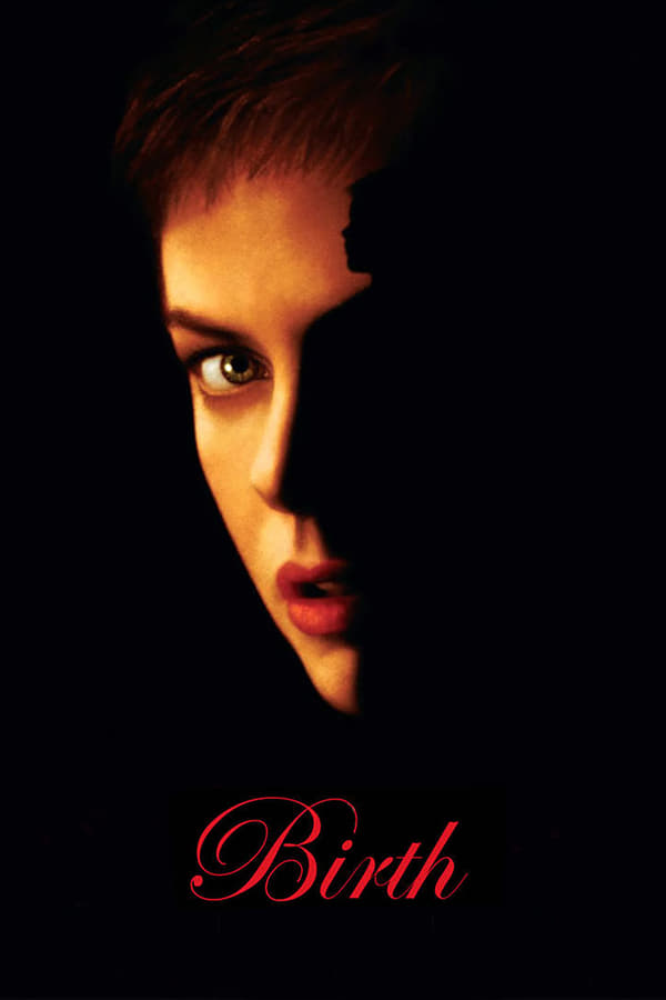 Birth (2004) ปรารถนา พยาบาท