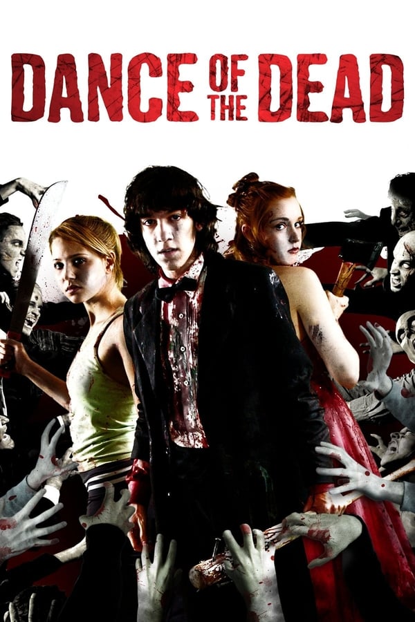 Dance Of The Dead (2008) คืนสยองล้างบางซอมบี้