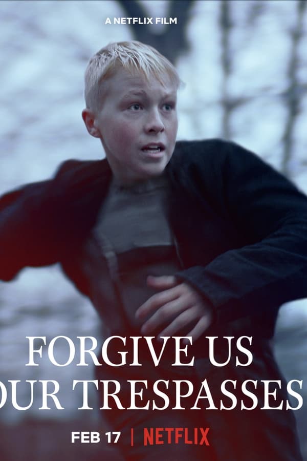 Forgive Us Our Trespasses (2022)