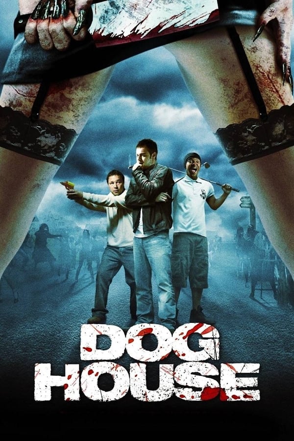 Doghouse (2009) บรรยายไทย