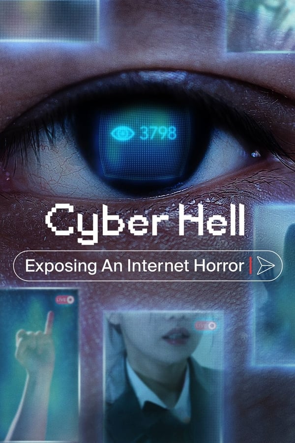 Cyber Hell (2022) เปิดโปงนรกไซเบอร์