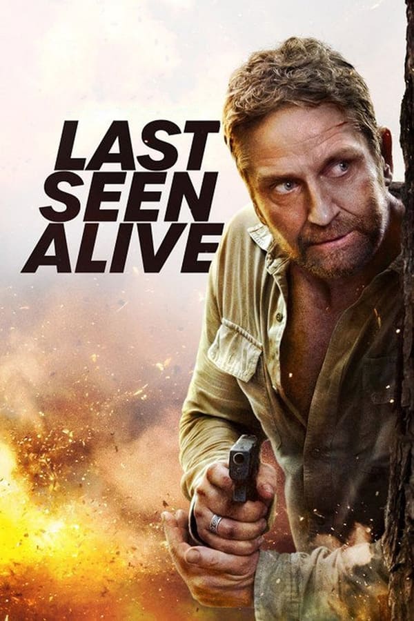 Last Seen Alive (2022) ลาสซีน อะไลฟ์