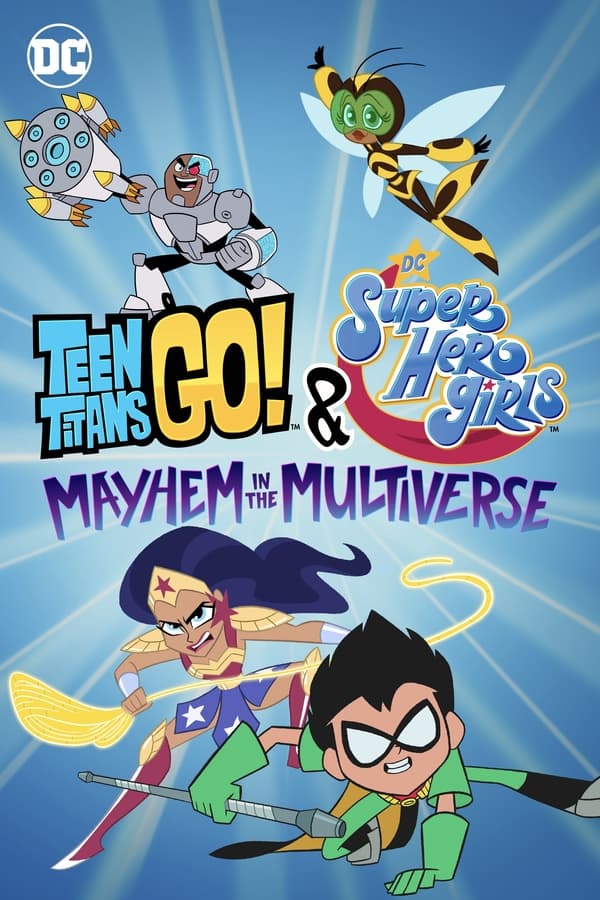 Teen Titans Go & DC Super Hero Girls Mayhem in the Multiverse (2022) บรรยายไทย