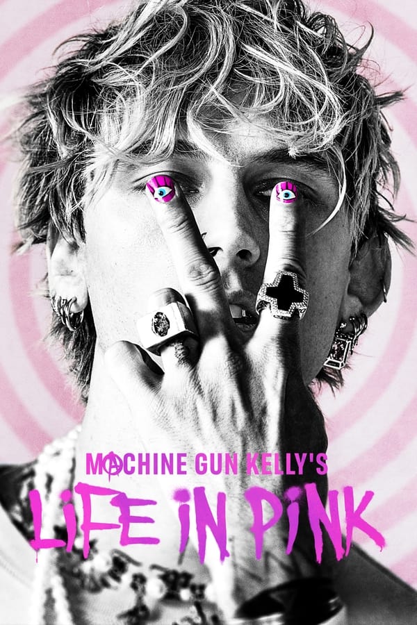 Machine Gun Kelly's Life in Pink (2022) บรรยายไทย